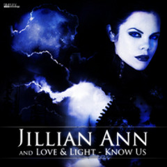 Love & Light Featuring Jillian Ann - Know Us (Stylust Remix)  BUY ONLINE TODAY:)
