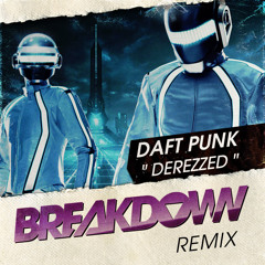 Daft Punk - Derezzed (Breakdown Remix)
