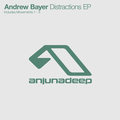 Andrew Bayer - Distractions - Movement 4