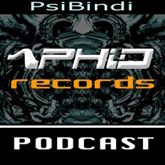 Aphid Records Podcast 001 DJ PsiBindi Mix