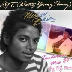 MICHAEL JACKSON - PRETTY YOUNG THINGS (PYT) Tenderoni Mix  Tribute Electro Funk Boogie Version