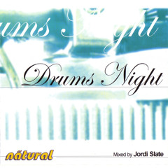 Drums Night by Jordi Slate 2000