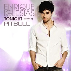 Enrique Iglesias ft Wynter Gordon - Tonight, Dirty Talk