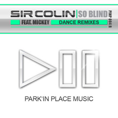 Sir Colin feat. Mickey - So Blind (South Blast! Remix Edit)