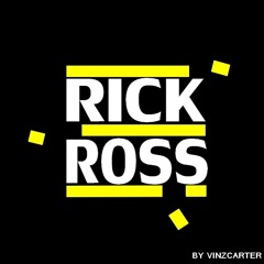 VINZCARTER 30MIN MIX RICK ROSS