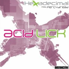 Hexadecimal Feat. Percydread - Acid Lick (Retroid Remix) - OUT NOW