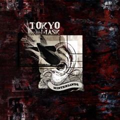 Tokyo Mask - The Miraculous Erector