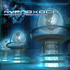 Hypnoxock - Magical life / ALBUM 2009 (AP Records)