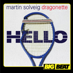 Martin Solveig & Dragonette 'Hello' (Club Edit)
