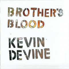 KEVIN DEVINE - I Could Be With Anyone