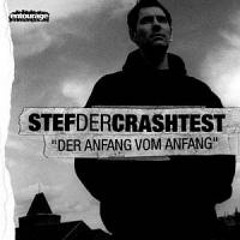 Stef der Crashtest - Anfang vom Anfang (beatvadda remix)