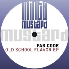 Fab Code - Into The Curve (Original Version) on Mint & Mustard Records