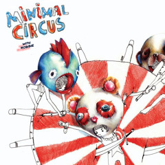 Minimal Circus - Promo mix