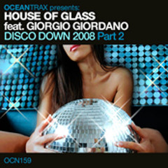 House Of Glass  "Disco Down" (Samuele Sartini Radio Edit)