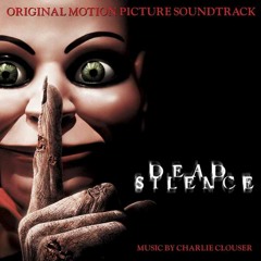 Charlie Clouser - Dead Silence (Dead Silence Soundtrack)