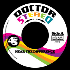 Doctor Stereo - Hear The Diffrence (Tom Eno remix)