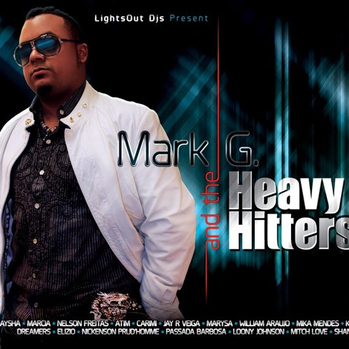Mark G. And The Heavy Hitters [2010] - 08 - Luv You [Loony Johnson]