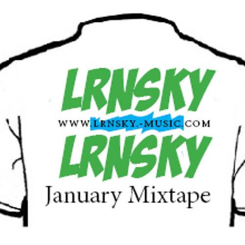 LRNSKY January mixtape