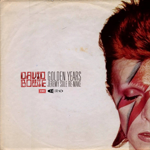DAVID BOWIE - Golden Years (Jeremy Sole remix)