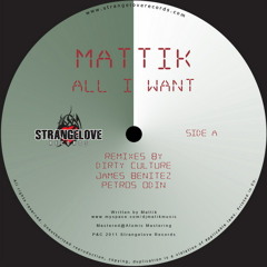 Mattik - All I Want - James Benitez's ReDub Mix - [Strangelove Records]