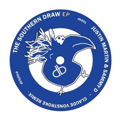 Southern Draw (Claude VonStroke Remix) by Justin Martin & Sammy D
