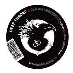 Deep Throat by Claude VonStroke