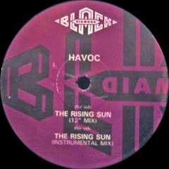 Havoc  - The Rising Sun (12" Mix) 1992