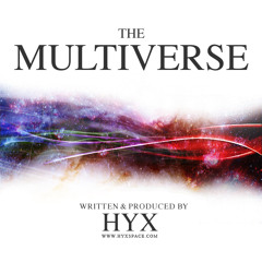 HYX Presents: The Multiverse Promo Mix