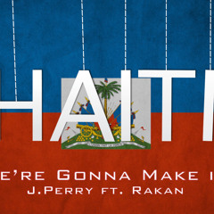 We're gonna make it(ft. Rakan)
