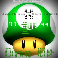 @_JayMoses f. @DaveCoresh- One Up