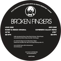 BROKEN FINGERS (SOMBRERO GALAXY REMIX)