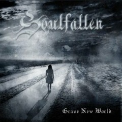Soulfallen - Grave New World