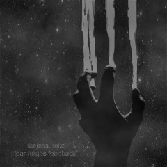 "fear forges feedback"