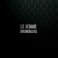 Le Scimmie - Frekete