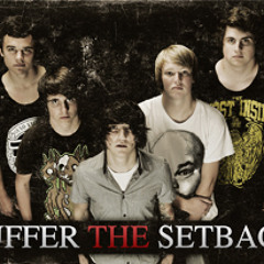 Suffer The Setback - Like A King Cobra