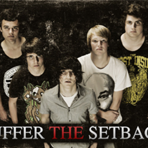 Suffer The Setback - Like A King Cobra