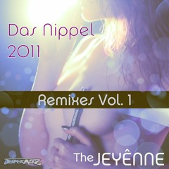 The Jeyenne "Das Nippel 2011" McLoud´s Highlander Remix