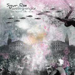 Sigur Rós - Svefn-g-englar (Uwe Heinrich Adler Remix)