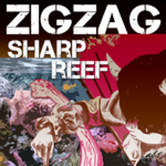 ZigZag - Sharp Reef [SR 029]