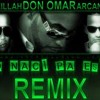 Don Omar Ft Arcangel & NP Killah - Yo Naci Pa Esto (Official Remix) (Www.FlowHoT.NeT)