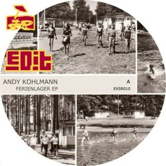 -ANDY KOHLMANN - Küssen / Ferienlager Edit by abu-id