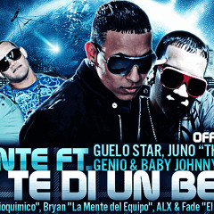 Galante Ft. Guelo Star, Juno The HitMaker & Genio Y Baby Johnny - Hoy Te Di Un Besito