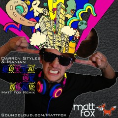 Darren Styles & Manian - Out of My Head (Matt Fox DnB Remix)