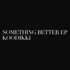 I MISS YOU - KOODIKKI