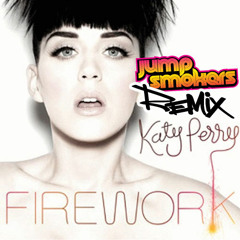 Katy Perry - Firework (Jump Smokers Radio Edit)