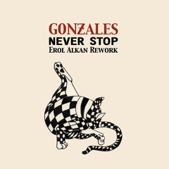 Chilly Gonzales - Never Stop (Erol Alkan Rework)