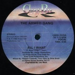 The Armed Gang - All I want
