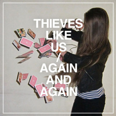 Thieves Like Us - Shyness (High PKWY Remix)