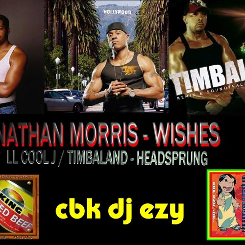 NATHAN MORRIS- vs - LL COOL J WISHES  - CBK Remix &  MASH UP