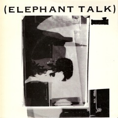 Elephant Talk - Burning Halo